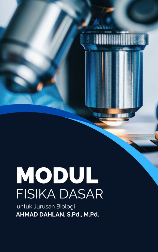 Modul Fisika Dasar untuk Jurusan Biologi