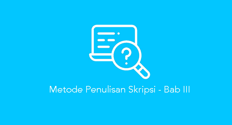 MEtode Penulisan Skripsi