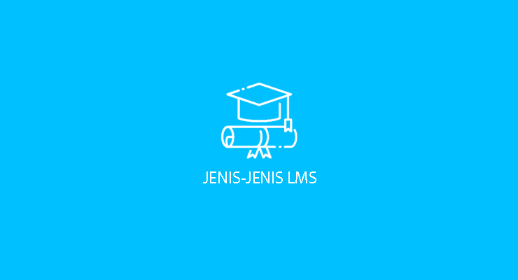 Jenis-Jenis LMS