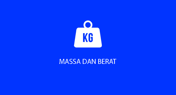 Massa dan Gaya Berat