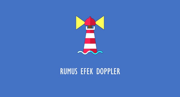 Rumus Efek Doppler