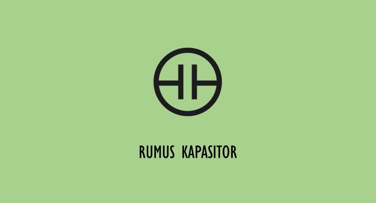 Rumus Kapasitor