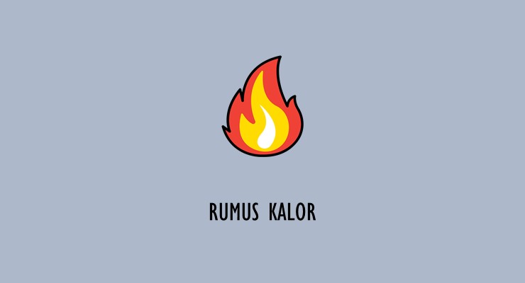 Materi Fisika SMA – Rumus Kalor