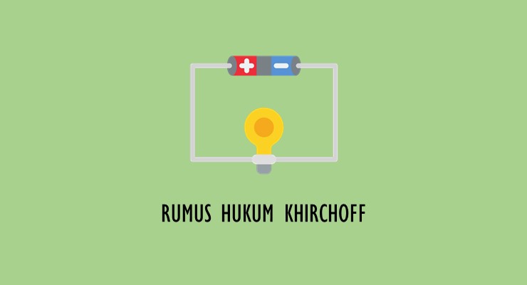 Rumus Hukum Khirchoff