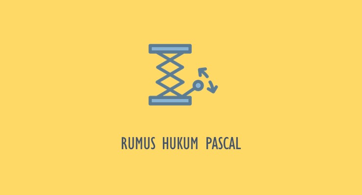Materi Fisika SMA – Rumus Hukum Pascal