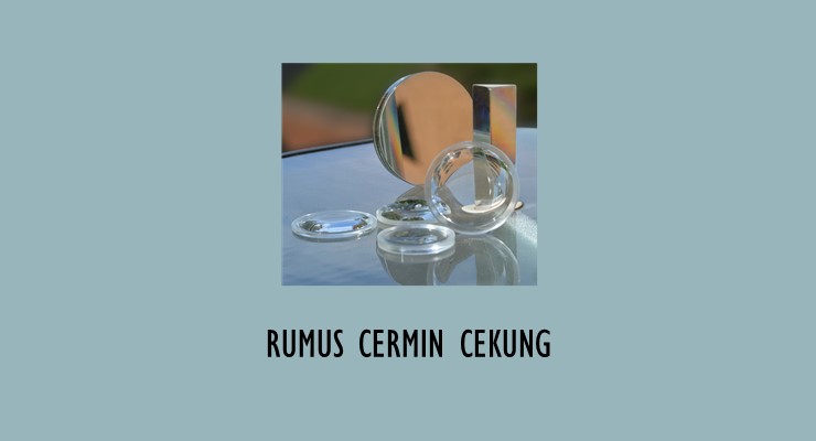 Rumus Cermin Cekung
