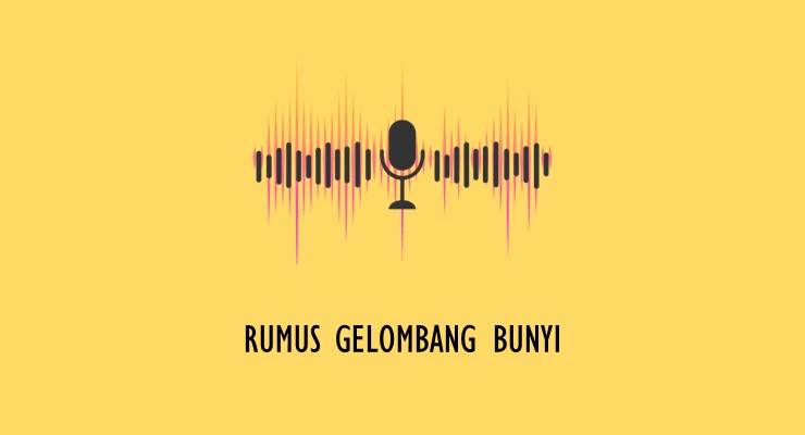 Rumus Gelombang Bunyi