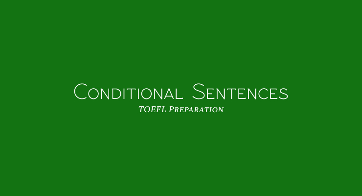 Conditional Sentences: Pasangan If-Clause dan Main Cluase