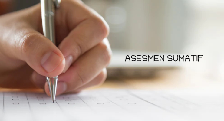 Pengertian Asesmen Sumatif